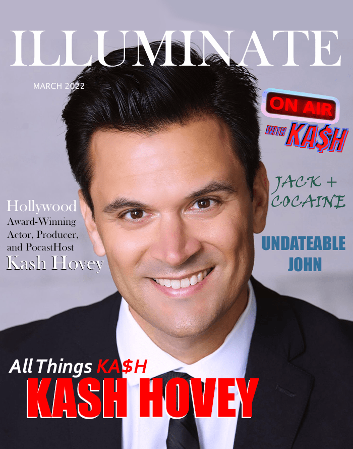 Kash Hovey Illuminate Magazine